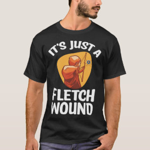 Camiseta Es Solo Un Juego De Arquero De Herida De Pluma Obj