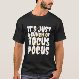 Camiseta Es sólo un manojo de ocus