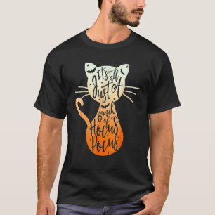 Camiseta Es solo un montón de gato de Halloween de pócima m