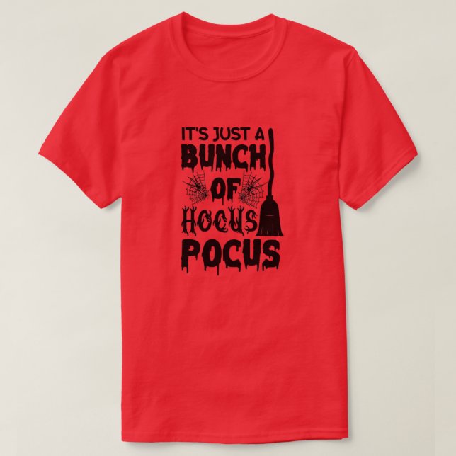 Camiseta es sólo un montón de hocus pocus01 (Diseño del anverso)