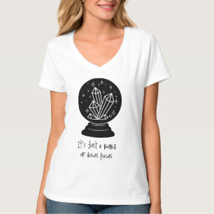 Camiseta Es solo un montón de Hocus Pocus Bola de Cristal