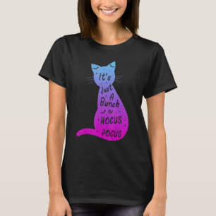 Camiseta Es Sólo Un Montón De Hocus Pocus Halloween Cat 3