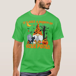 Camiseta Es Sólo Un Montón De Pocus