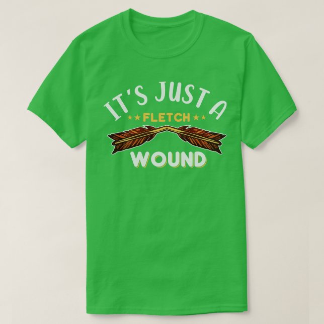 Camiseta Es Sólo Una Herida Fletch (Diseño del anverso)