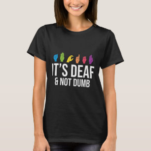Camiseta Es sorda, no sordera, toma de conciencia