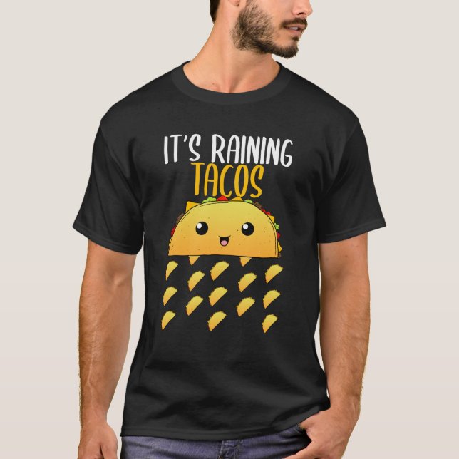 Camiseta Es tacos de lluvia comida rápida mexicana (Anverso)