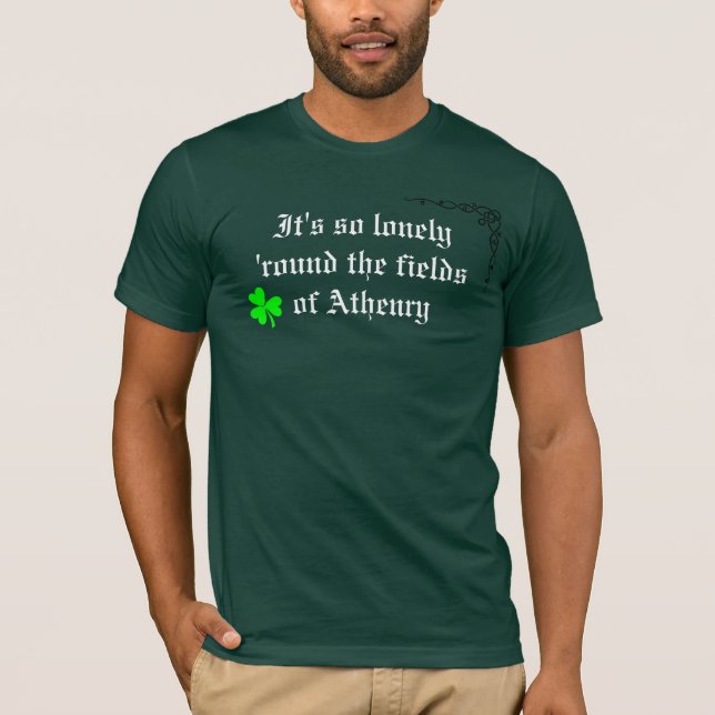 Camiseta Es tan solo 'alrededor de los campos de Athenry (Anverso)