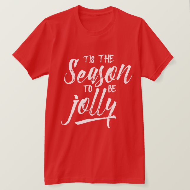 Camiseta Es temporada para ser Navidades golosos (Anverso del diseño)