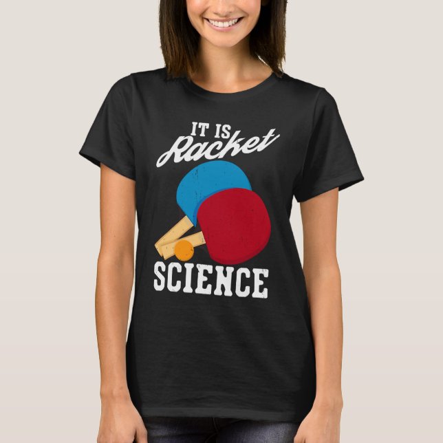 Camiseta Es Tenis De La Ciencia De Racket Pong Table (Anverso)