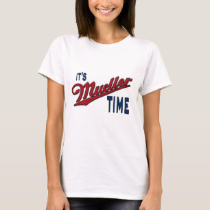 Camiseta Es tiempo de Mueller