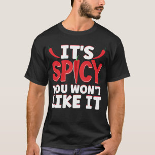 Camiseta Es Típico Que No Te Gustará La Salsa De Chili Cali