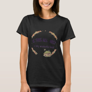 Camiseta ¿Es Todo de Él? Un Humor de Hongos Muy Existencial