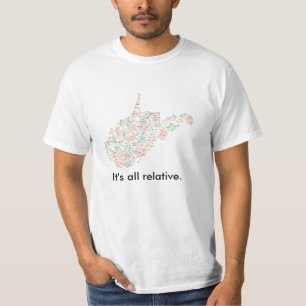 Camiseta Es todo relativo en Virginia Occidental