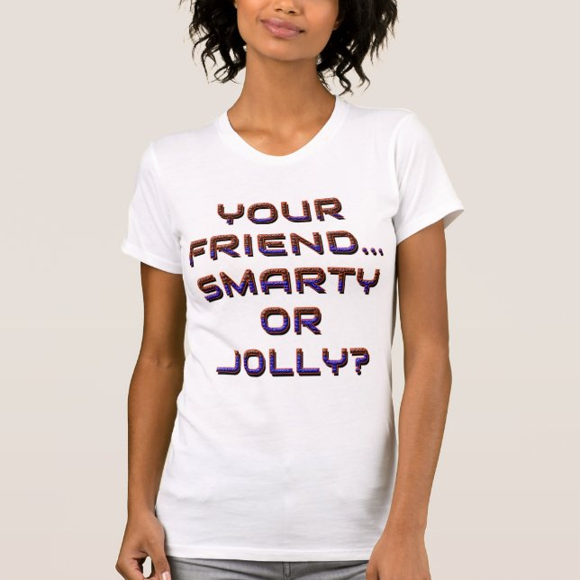 CAMISETA ¿ES TU AMIGO PEQUEÑO O JOLLY? 3 (Anverso)