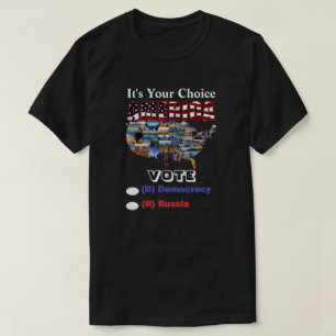 Camiseta Es tu elección, AMÉRICA VOTA (D) Democracia o.....