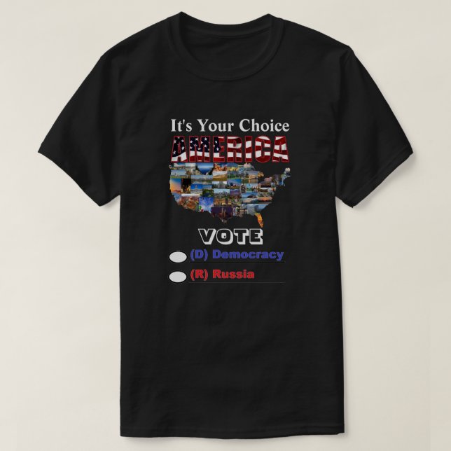 Camiseta Es tu elección, AMÉRICA VOTA (D) Democracia o..... (Diseño del anverso)