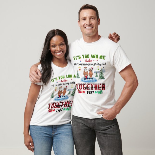Camiseta Es Tu Y Yo Babe Hasta Que El Amargo Pañoso Y Arrug (Unisexo)