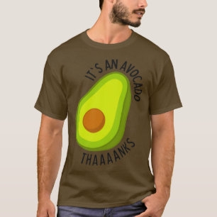 Camiseta Es Un Aguacate Gracias 13
