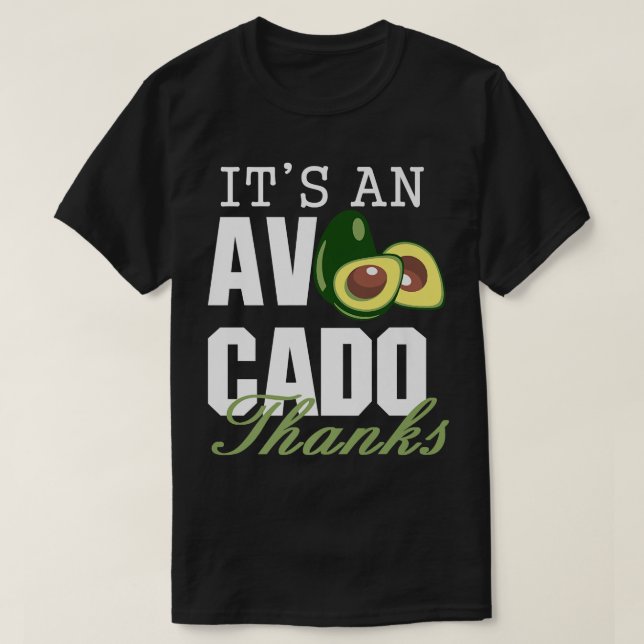Camiseta Es Un Aguacate Gracias, Funny Cute Aguacado, Guaca (Diseño del anverso)