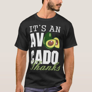 Camiseta Es Un Aguacate Gracias, Funny Cute Aguacado, Guaca
