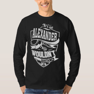 Camiseta Es un Alexander Thing
