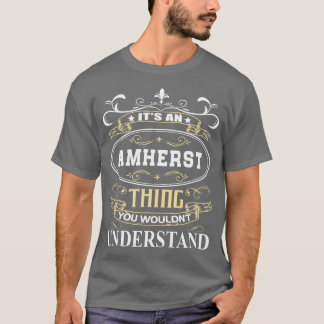 Camiseta Es Un Amherst Que No Entiendes