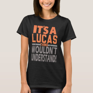 Camiseta Es un asunto de Lucas que no entendería el nombre 
