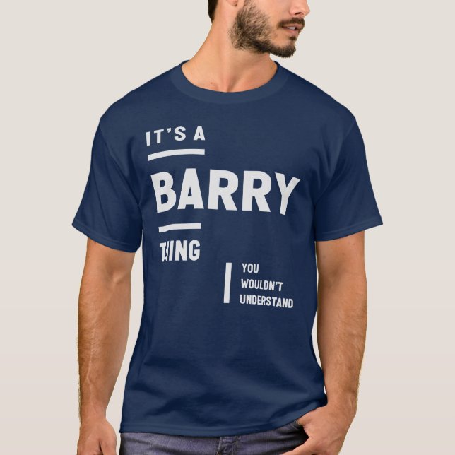 Camiseta Es un Barry Thing Nombre gracioso Barry (Anverso)