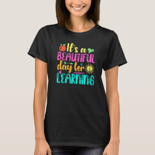Camiseta Es un bello día para aprender a divertirse