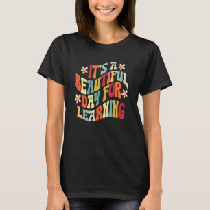 Camiseta Es un bello día para aprender la escuela de profes