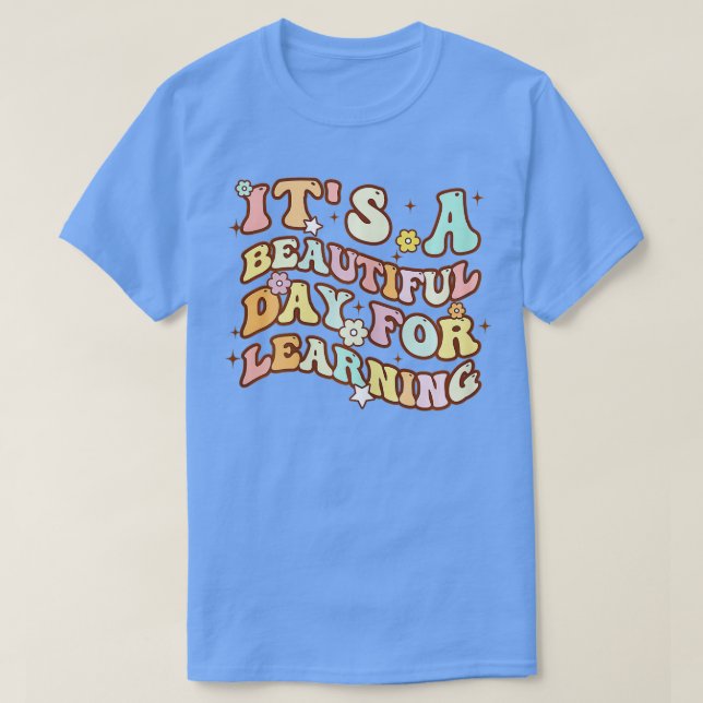 Camiseta Es un bello día para aprender la escuela de profes (Diseño del anverso)