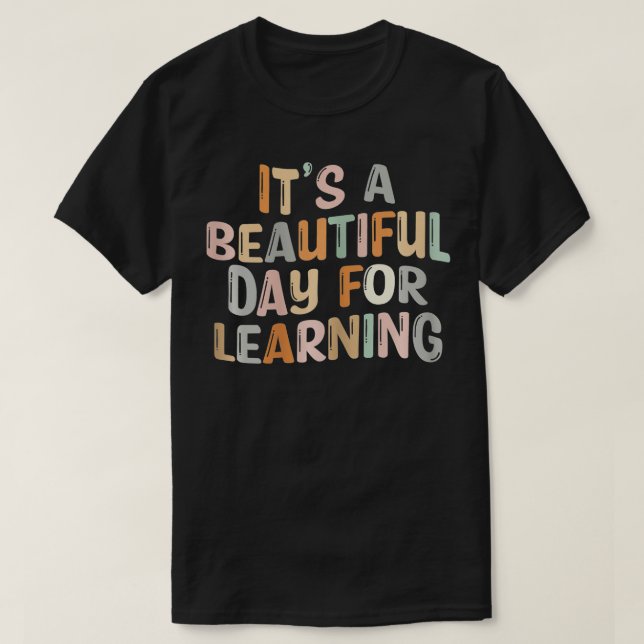 Camiseta Es un bello día para aprender la escuela de profes (Diseño del anverso)
