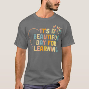 Camiseta Es un bello día para aprender la escuela de profes