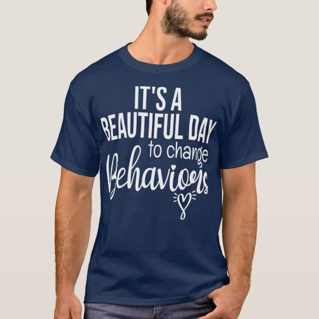 Camiseta Es un bello día para cambiar los comportamientos (Anverso)