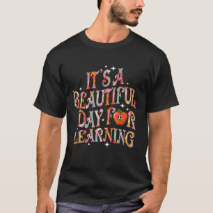 Camiseta Es un bello día para el profesor de aprendizaje pa
