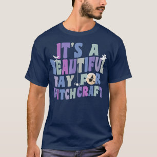 Camiseta Es un bello día para la bruja retro de brujería