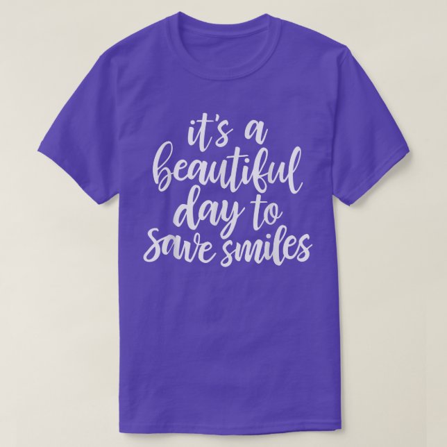 Camiseta Es un bello día para salvar las sonrisas de Hygi D (Diseño del anverso)