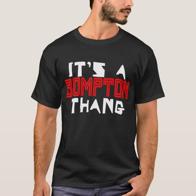 Camiseta Es Un Bompton, California Thang (Anverso)