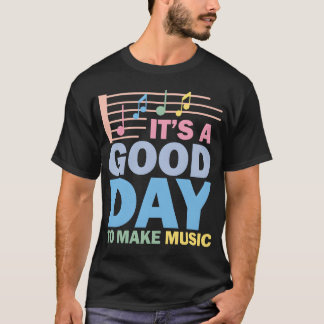 Camiseta Es un buen Dayo hacer música amigos amantes