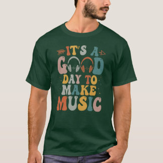 Camiseta Es un buen dayo hacer música música de banda fu