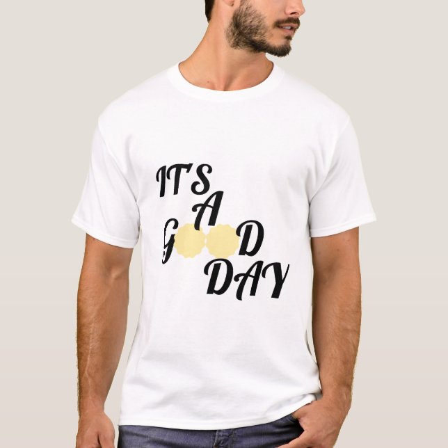 Camiseta Es un buen día (Anverso)