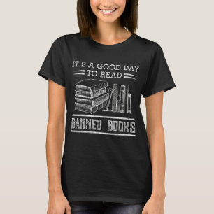 Camiseta Es Un Buen Día Leer Libros Prohibidos Semana Funny