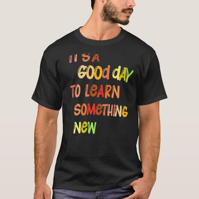 Camiseta Es un buen día para aprender algo nuevo retro (Anverso)