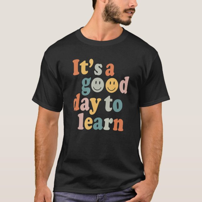 Camiseta Es un buen día para aprender de vuelta a la escuel (Anverso)
