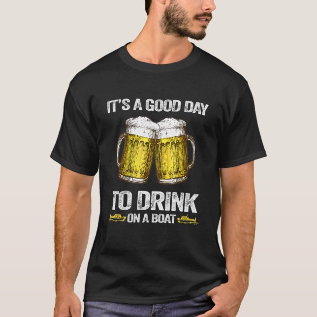 Camiseta Es Un Buen Día Para Beber En Un Barco (Anverso)