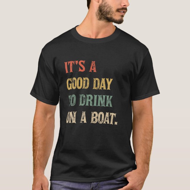 Camiseta Es un buen día para beber en un barco (Anverso)