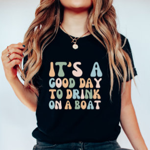 Camiseta Es un buen día para beber en un barco, Chill Náuti
