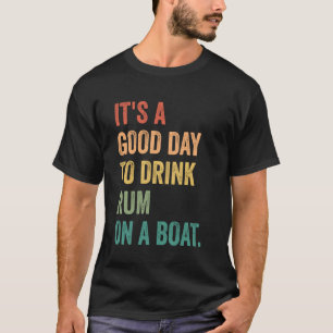 Camiseta Es un buen día para beber ron en un barco, Soca Fe