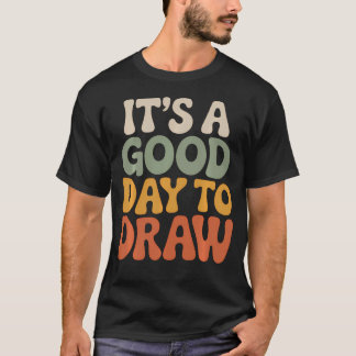Camiseta Es Un Buen Día Para Dibujar Artista Retro Amante D