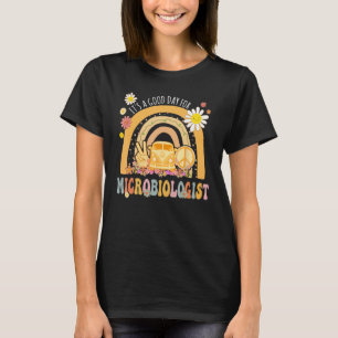 Camiseta Es un buen día para el microbiólogo hippie genial